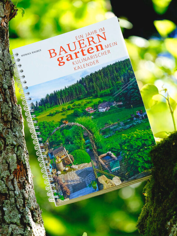 Ein Jahr in meinem Bauergarten - Mein kulinarischer Kalender (Dieser Kalender ist immerwährend und kann jedes Jahr wieder genutzt werden)
