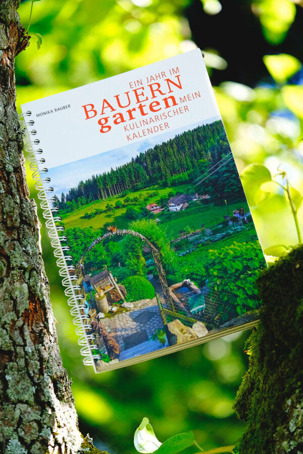 Ein Jahr in meinem Bauergarten - Mein kulinarischer Kalender (Dieser Kalender ist immerwährend und kann jedes Jahr wieder genutzt werden)