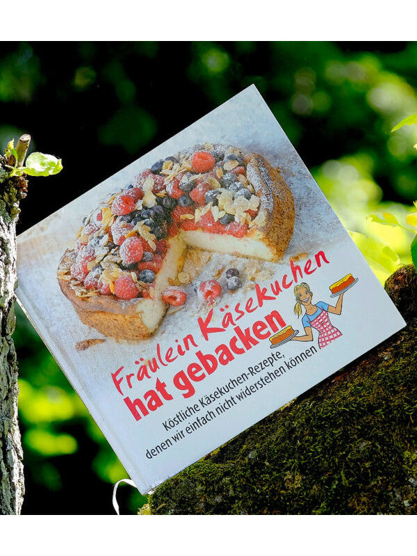 Fräulein Käsekuchen hat gebacken - Köstliche Käsekuchen-Rezepte, denen wir nicht widerstehen können